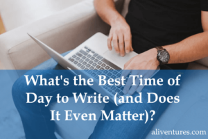 What's the Best Time of Day to Write (and Does It Even Matter)? - title image