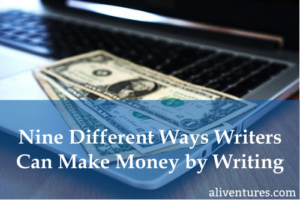 Nine Different Ways Writers Can Make Money Writing (title image)